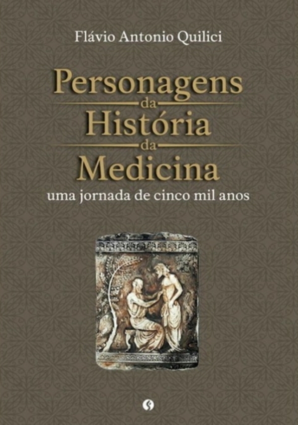 Leitura: Uma jornada de cinco mil anos - Personagens da História da Medicina